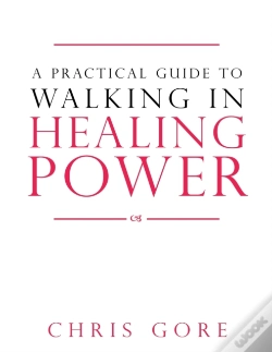 Capa do artigo Practical Guide To Walking In Healing Power, A