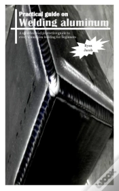 Capa do artigo Practical Guides On Welding Aluminum