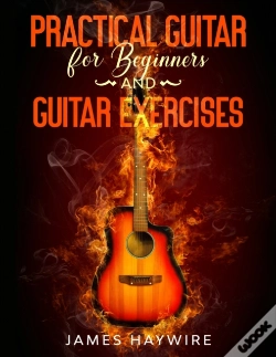 Capa do artigo Practical Guitar For Beginners And Guitar Exercises