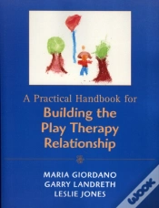 Capa do artigo Practical Handbook For Building The Play Therapy Relationship