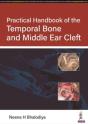 Practical Handbook Of The Temporal Bone And Middle Ear Cleft - Preview