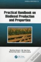 Practical Handbook On Biodiesel Production And Properties