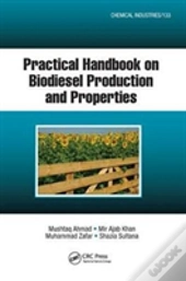 Practical Handbook On Biodiesel Production And Properties