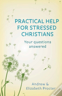 Capa do artigo Practical Help For Stressed Christians