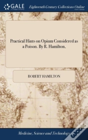 Capa do artigo Practical Hints On Opium Considered As A Poison. By R. Hamilton,