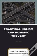 Practical Holism And Nomadic Thought