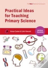 Practical Ideas For Teaching Primary Science