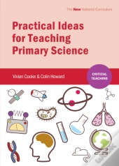 Practical Ideas For Teaching Primary Science