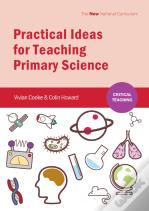 Practical Ideas For Teaching Primary Science
