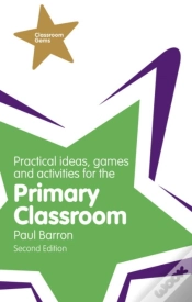 Capa do artigo Practical Ideas, Games And Activities For The Primary Classroom