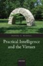 Practical Intelligence And The Virtues - Preview