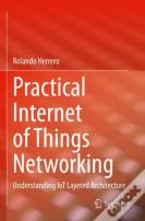 Practical Internet Of Things Networking