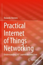 Capa do artigo Practical Internet Of Things Networking