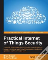 Practical Internet Of Things Security
