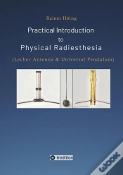 Capa do artigo Practical Introduction To Physical Radiesthesia