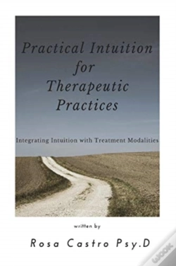 Capa do artigo Practical Intuition For Therapeutic Prac