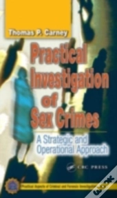 Practical Investigation Of Sex Crimes