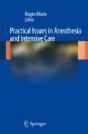 Practical Issues In Anesthesia And Intensive Care - Preview