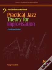 Practical Jazz Theory For Improvisation Bass Clef Exercise Workbook
