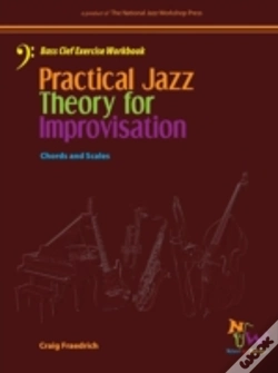 Capa do artigo Practical Jazz Theory For Improvisation Bass Clef Exercise Workbook