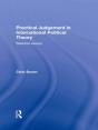 Practical Judgement In International Political Theory - Preview
