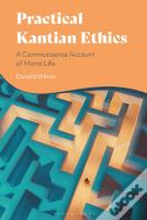 Practical Kantian Ethics