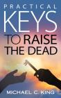 Practical Keys To Raise The Dead - Preview