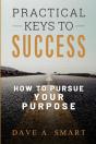Practical Keys To Success: How To Pursue - Preview