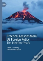 Practical Lessons From Us Foreign Policy
