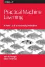 Practical Machine Learning: A New Look At Anomaly Detection - Preview