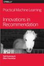 Practical Machine Learning: Innovations In Recommendation - Preview