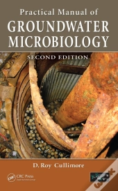 Practical Manual Of Groundwater Microbiology