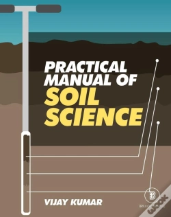 Capa do artigo Practical Manual Of Soil Science (Soil Physics, Soil Fertility And Soil Carbon Analysis)