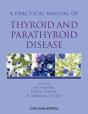 Practical Manual Of Thyroid And Parathyroid Disease - Preview