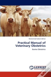 Practical Manual Of Veterinary Obstetrics