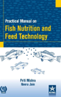 Practical Manual On Fish Nutrition And Feed Technology - Preview