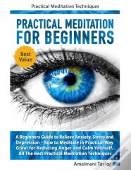 Practical Meditation For Beginners