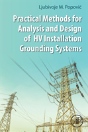 Practical Methods For Analysis And Design Of Hv Installation Grounding Systems - Preview