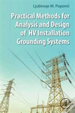 Capa do artigo Practical Methods For Analysis And Design Of Hv Installation Grounding Systems