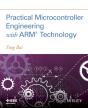 Practical Microcontroller Engineering With Arm  Technology - Preview