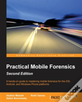 Practical Mobile Forensics