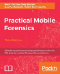 Practical Mobile Forensics, - Preview