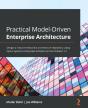 Practical Model-Driven Enterprise Architecture - Preview