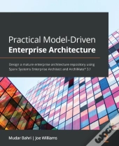 Practical Model-Driven Enterprise Architecture