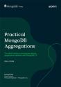 Practical Mongodb Aggregations - Preview