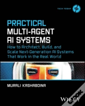 Practical Multi-Agent Ai Systems