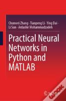 Practical Neural Networks In Python And Matlab