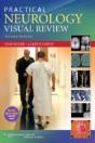 Practical Neurology Visual Review - Preview