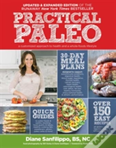 Practical Paleo, 2nd Edition (Updated And Expanded)