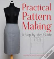 Practical Pattern Making